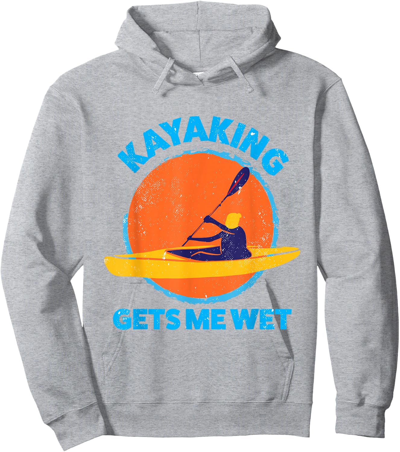 Kayaking gets me wet | Funny Halloween Christmas Kayaks Gift Hoodie - Hoodie | Ash