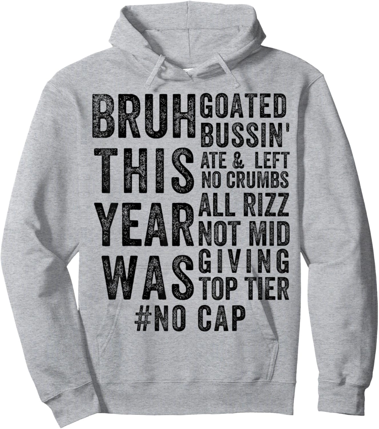 Bruh This Year Was Goated No Cap Funny Last Day Of School Hoodie - Hoodie | Ash