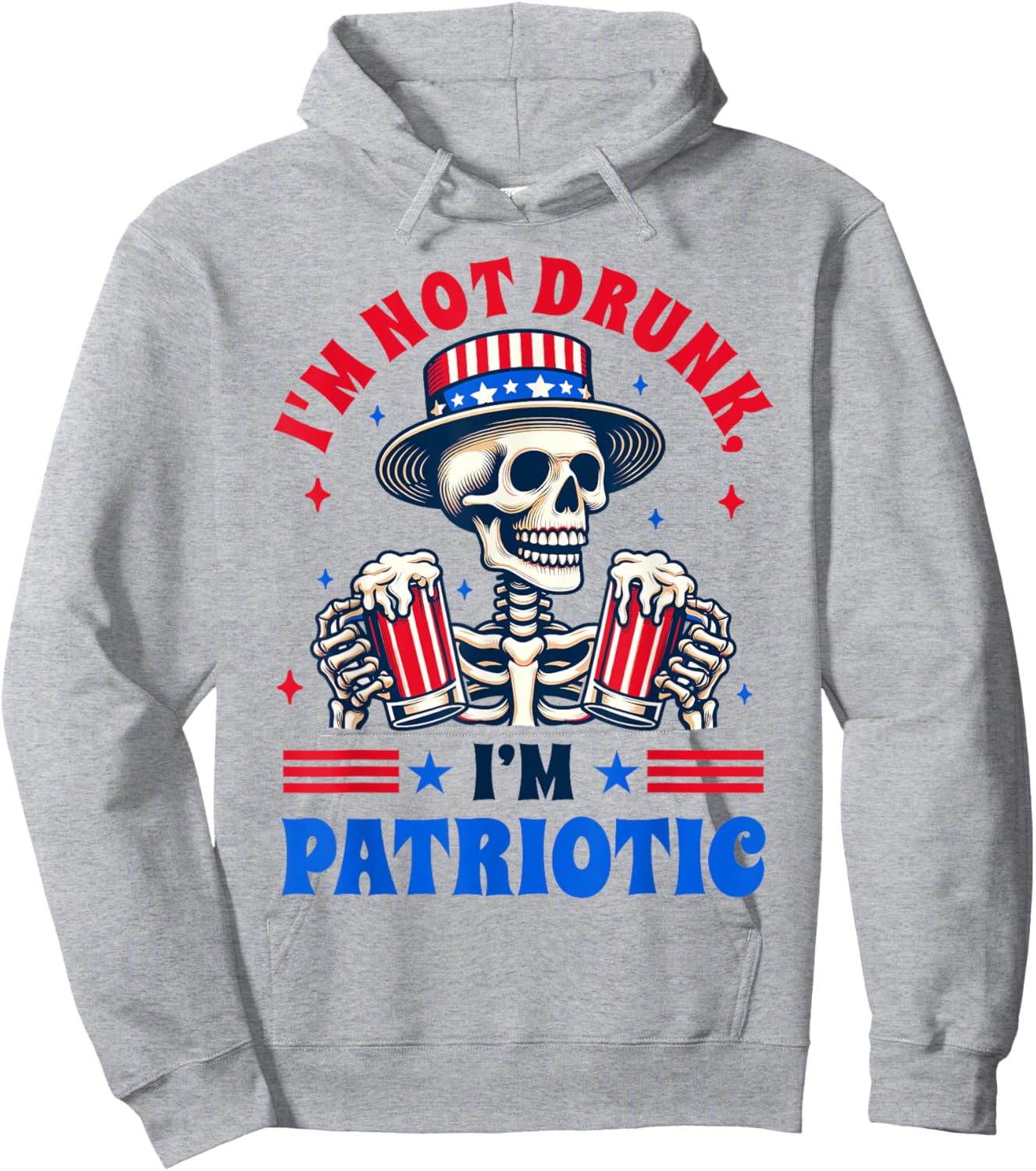 4th Of July American Drinking I'm Not Drunk I'm Patriotic Hoodie - Hoodie | Ash