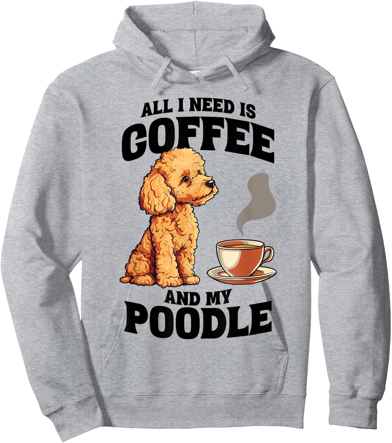 All I Need Is Coffee And My Poodle Dog Lover Women Girls Kids Hoodie - Hoodie | Ash