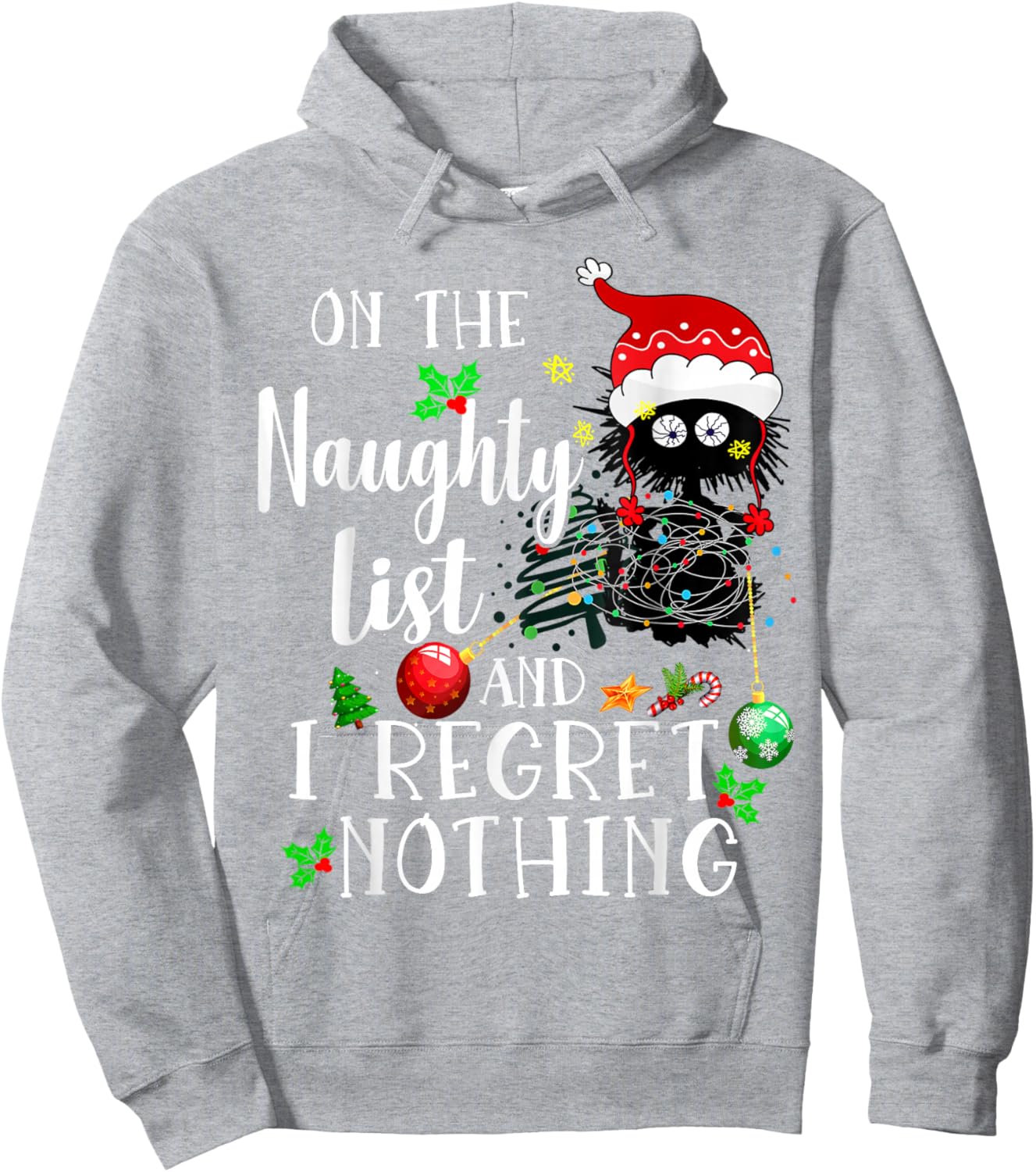 On the Naughty List and I Regret Nothing cute cat Xmas Light Hoodie - Hoodie | Ash