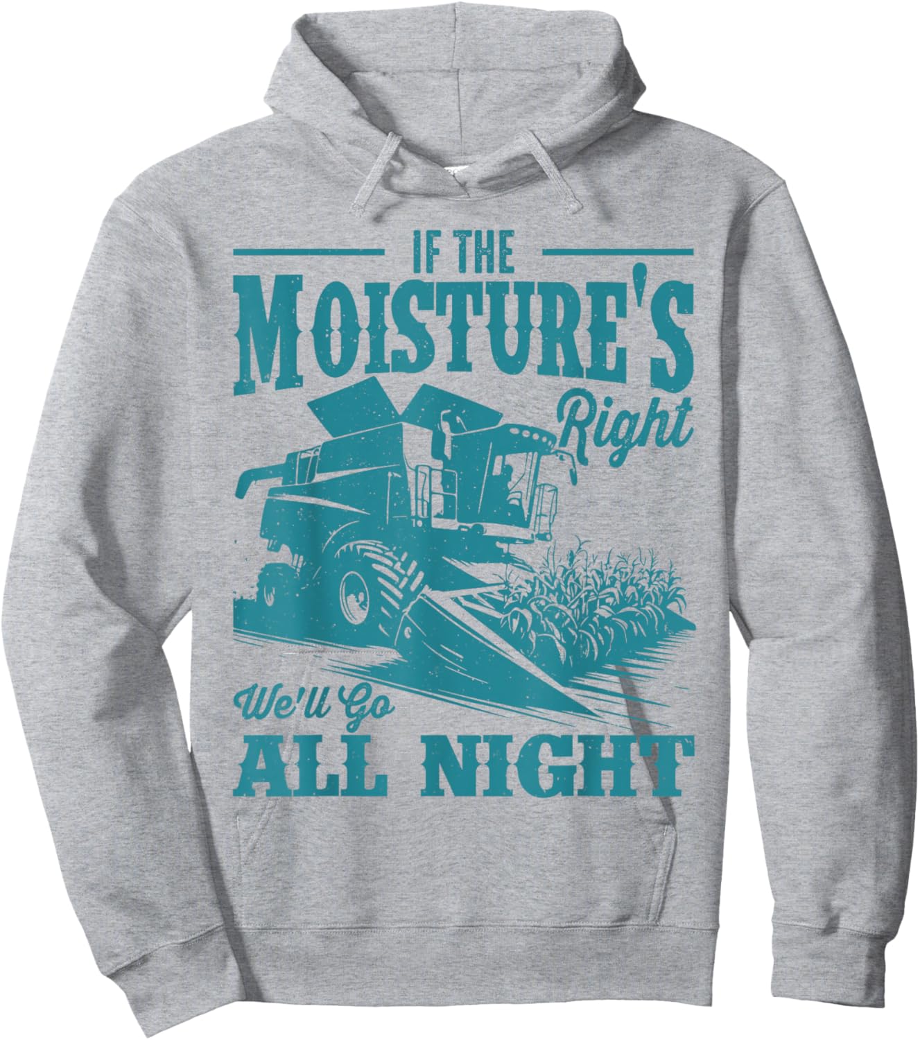 If The Moisture's Right We'll Go all Night Vintage Father Hoodie - Hoodie | Ash