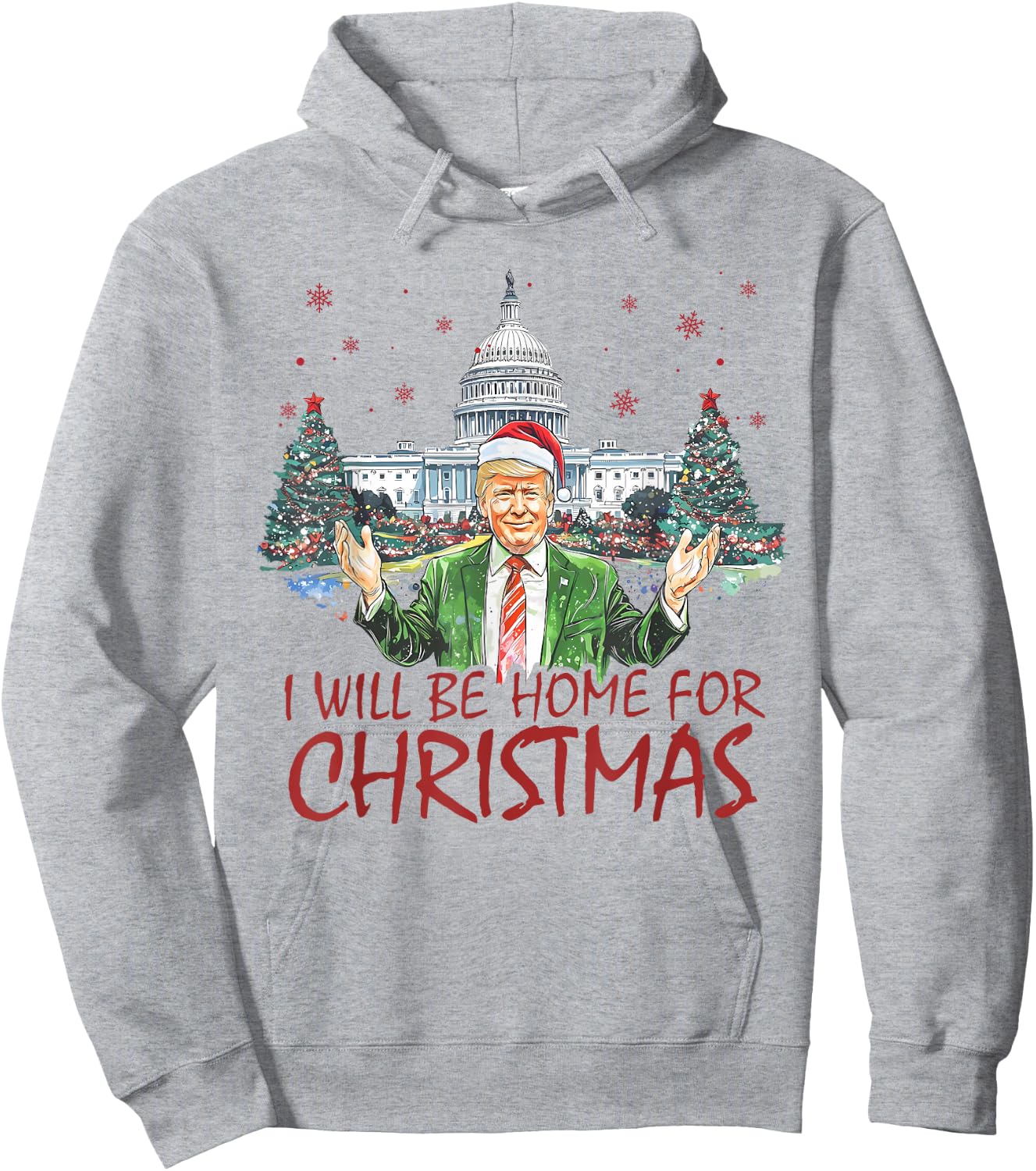 I'll Be Home For Christmas Funny Santa Trump Xmas Pajamas Hoodie - Hoodie | Ash