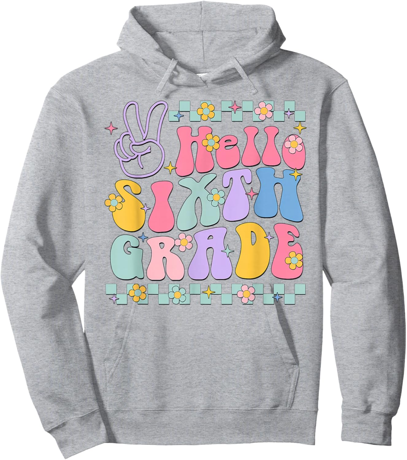 Hello Sixth Grade Back To School Teachers Boys Girls Kids Hoodie - Hoodie | Ash