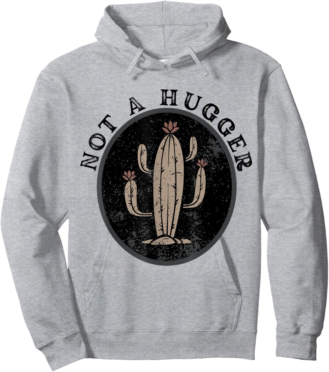 Not A Hugger Funny Vintage Cactus Hoodie - Hoodie | Ash