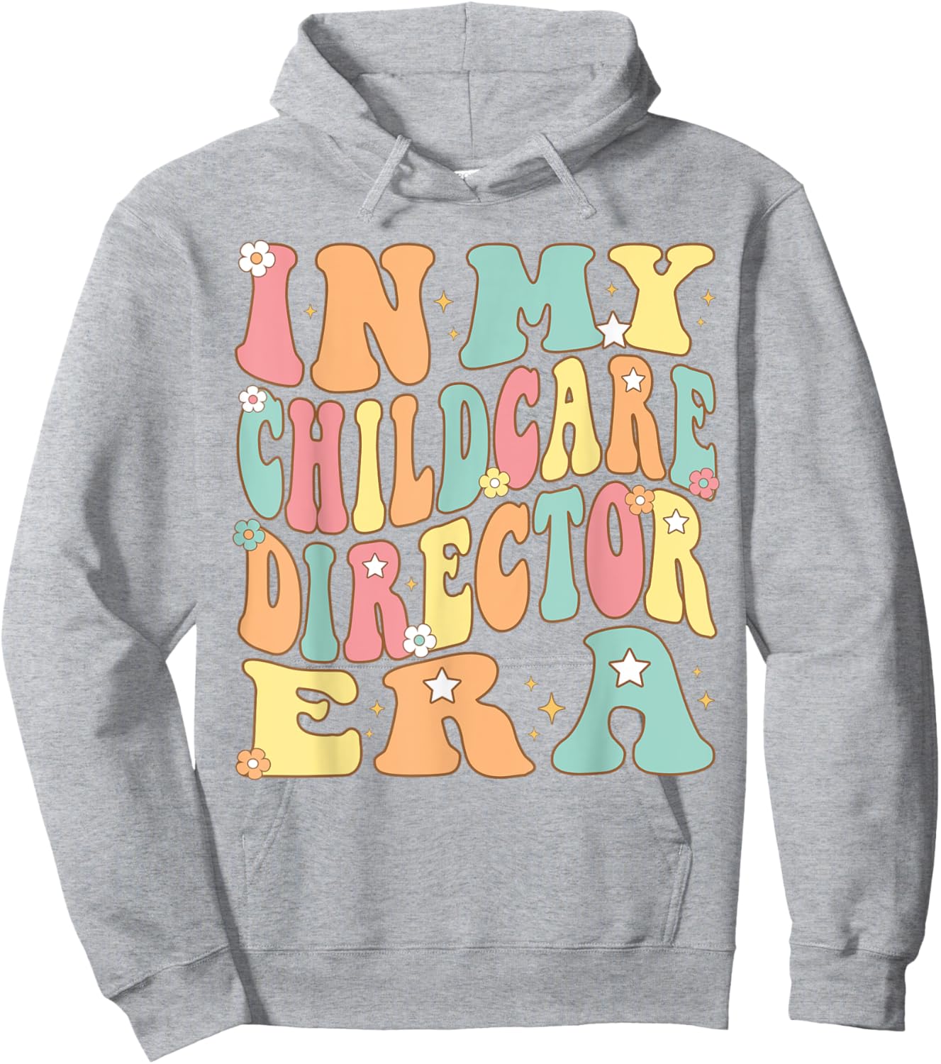 In My Childcare Director Era Groovy administrator Christmas Hoodie - Hoodie | Ash