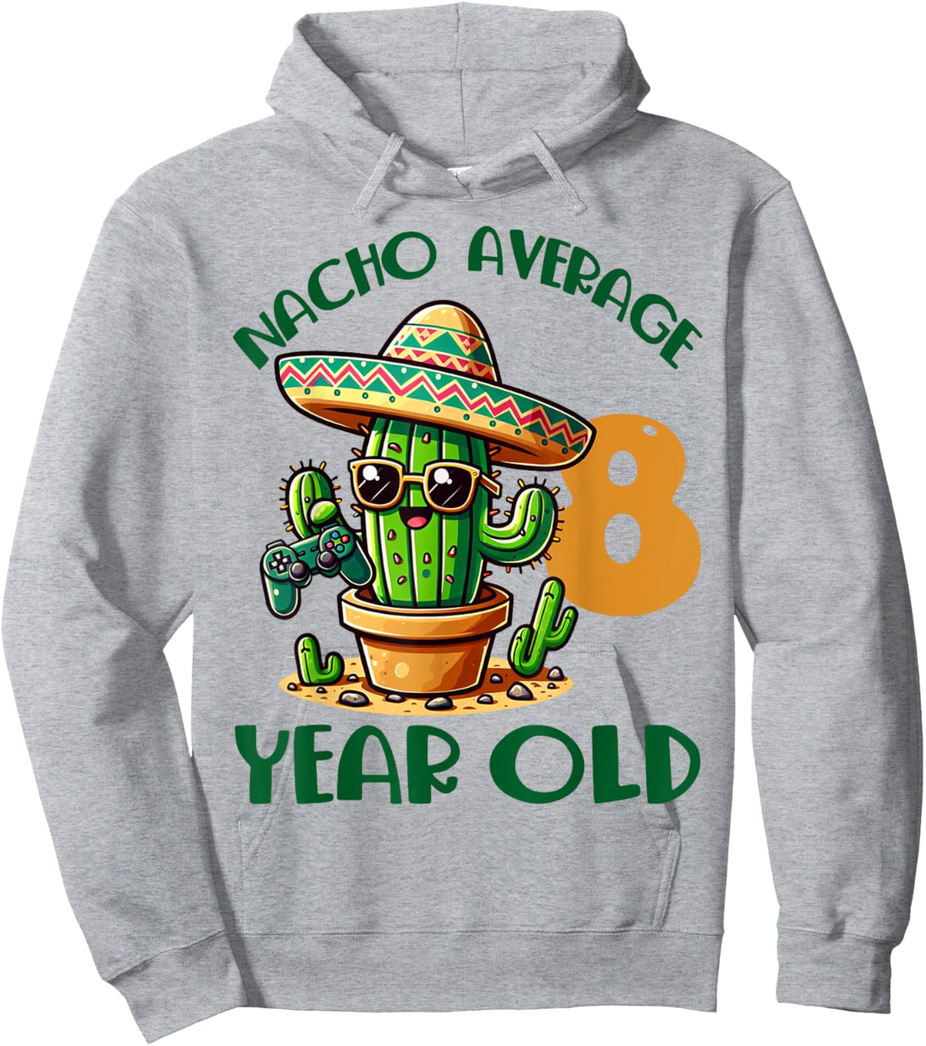 Nacho Average 8 Year Old Birthday Boys Girls Cactus Sombrero Hoodie - Hoodie | Ash