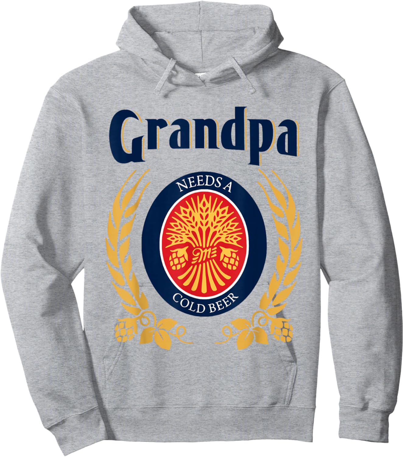 Fun Grandpa Needs A Cold Beer Drink Beer Father's Day Hoodie - Hoodie | Ash