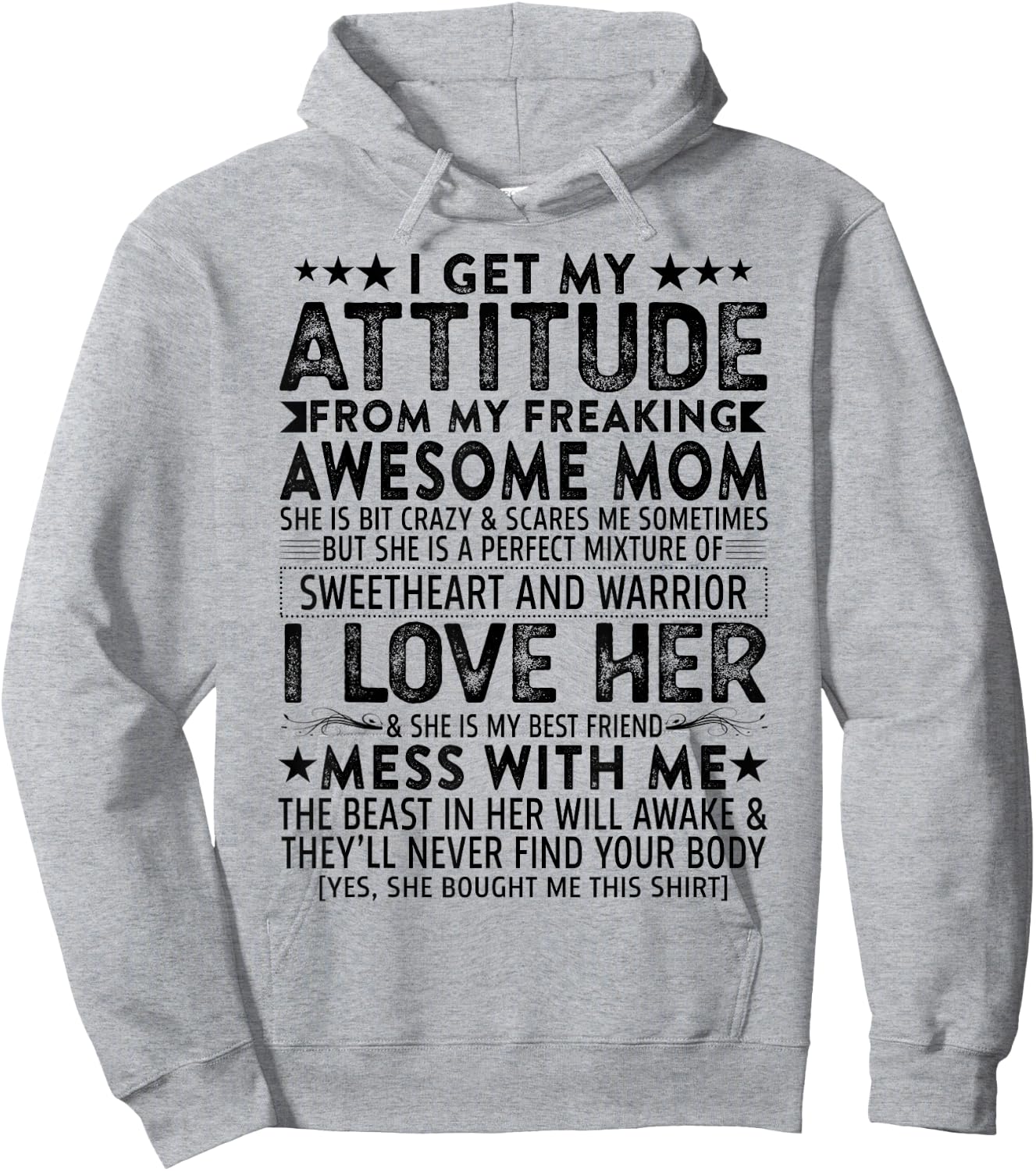 I Get My Attitude From My Freaking Awesome Mom Mothers Gift Hoodie - Hoodie | Ash