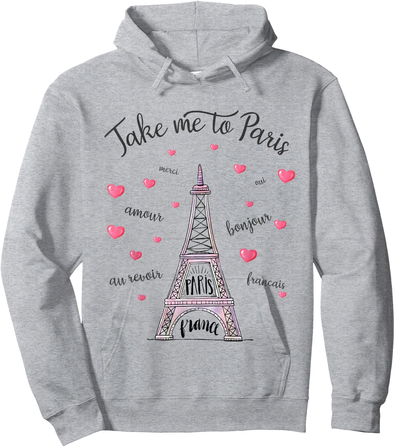Take me to Paris Eiffel Tower Paris France Women Girl Hoodie - Hoodie | Ash
