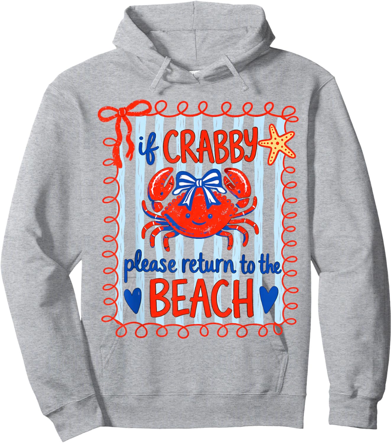 Summer Vacation If Crabby Please Return to The Beach Crab Hoodie - Hoodie | Ash