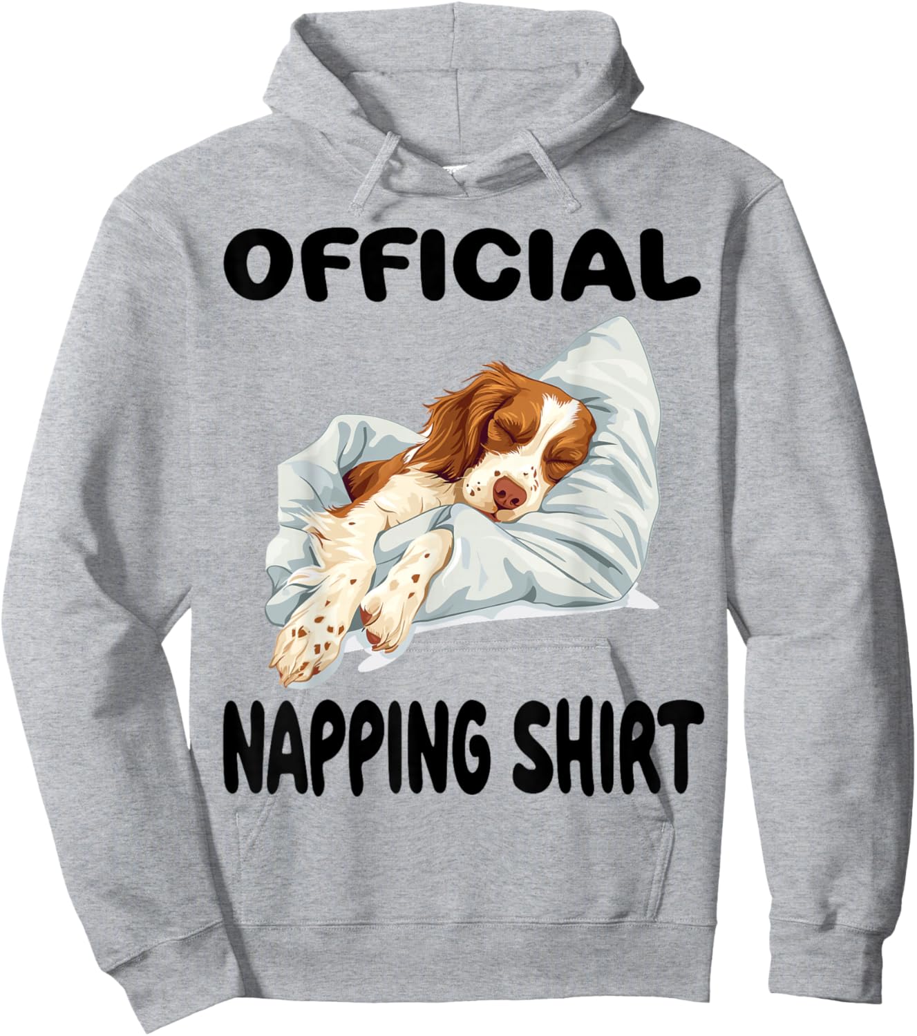 Brittany Spaniel Dog Official Napping shirt Pajamas Hoodie - Hoodie | Ash