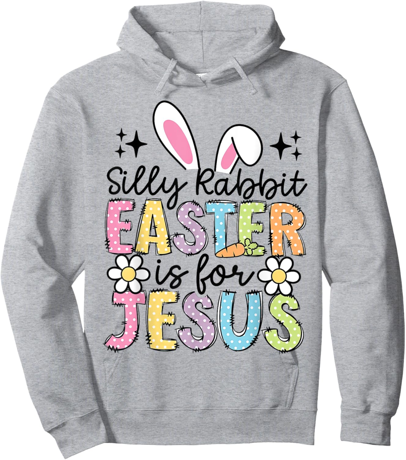 Silly Rabbit Easter Is For Jesus Christian Boy Girl Kids Hoodie - Hoodie | Ash