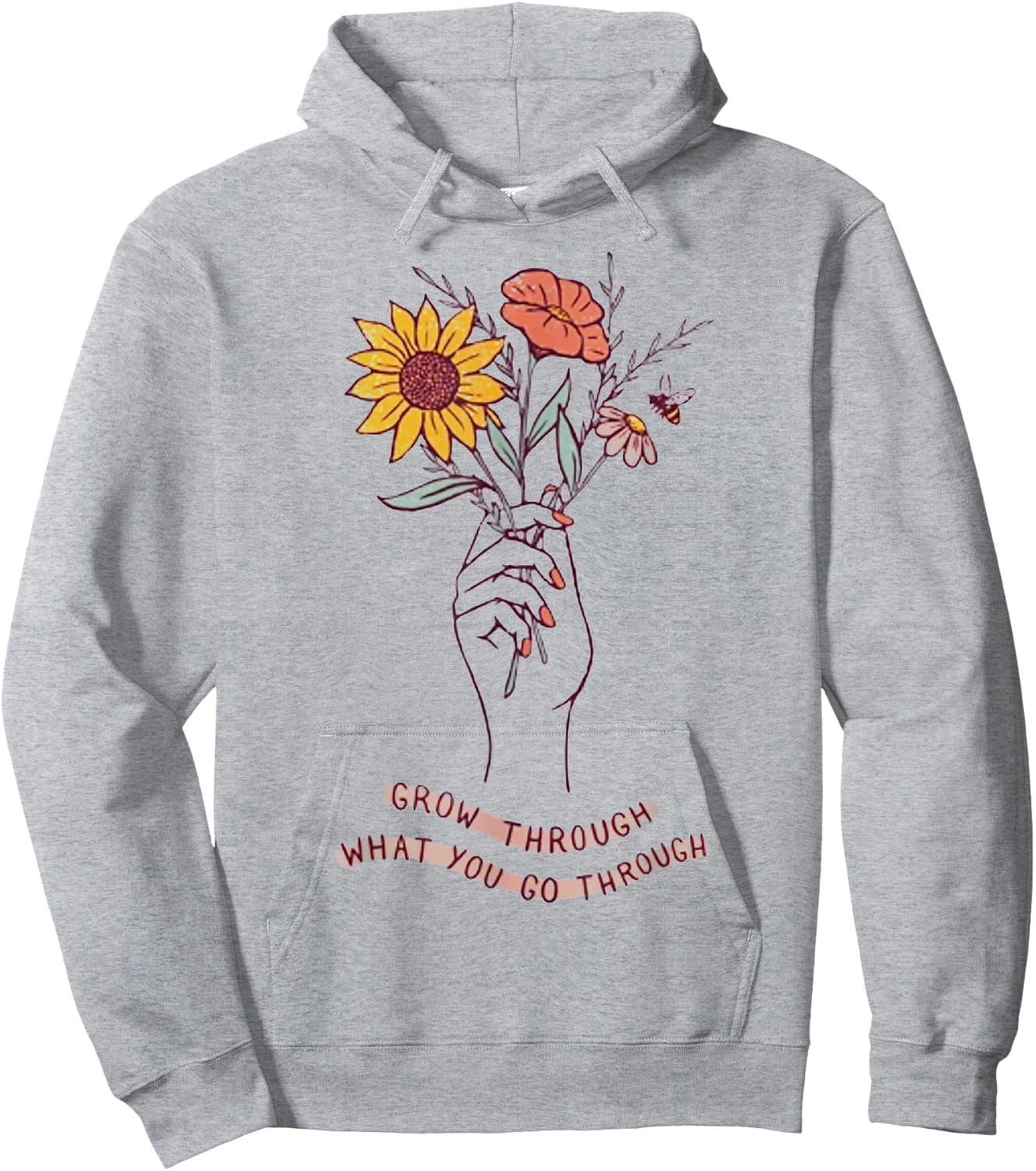 Grow Through What You Go Through Funny Gifts Hoodie - Hoodie | Ash