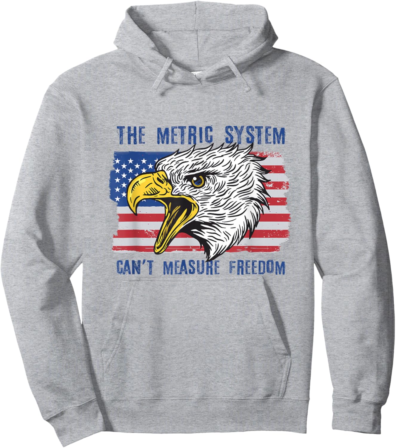 The Metric System Can't Measure Freedom 4th of July Hoodie - Hoodie | Ash