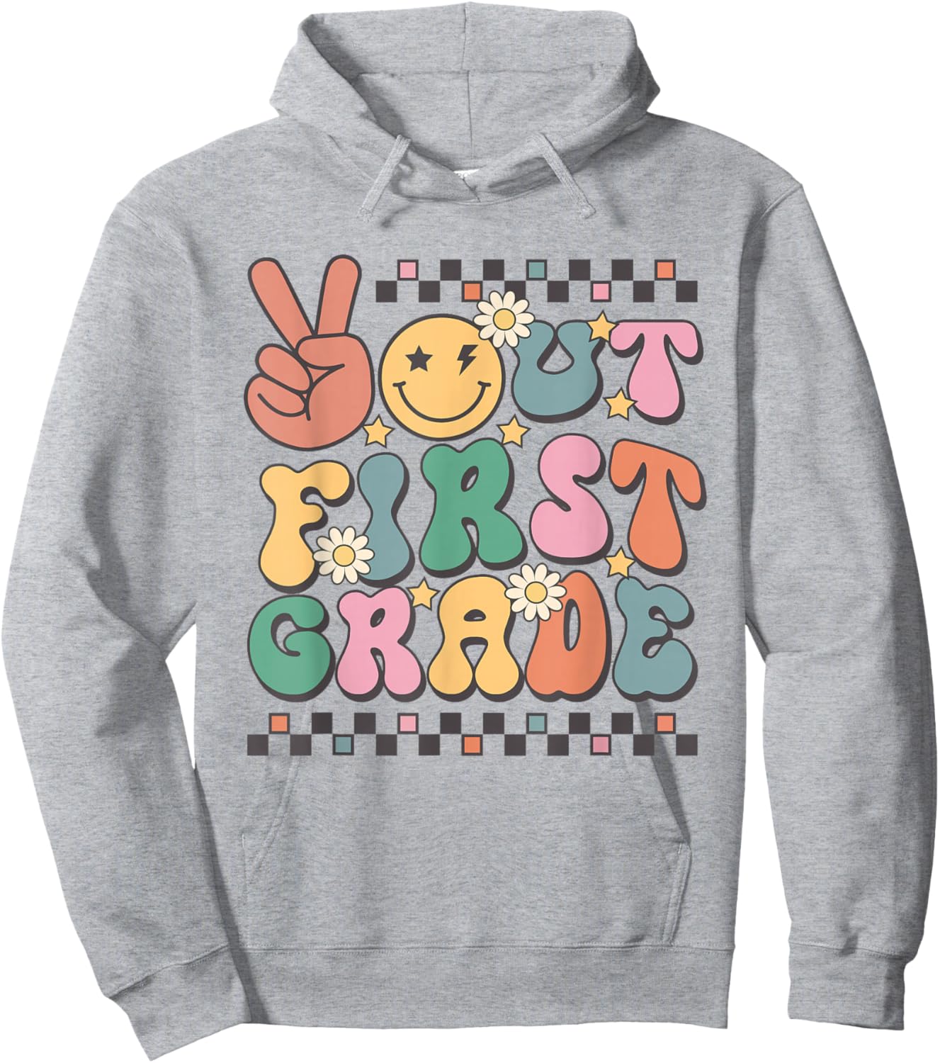 Last Day Of 1st Grade Smile Face Peace Out First Grade Hoodie - Hoodie | Ash