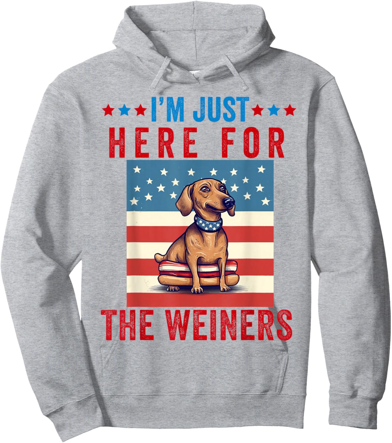 I'm Just Here For Weiners Funny 4th July Hot Dog Sausage Hoodie - Hoodie | Ash