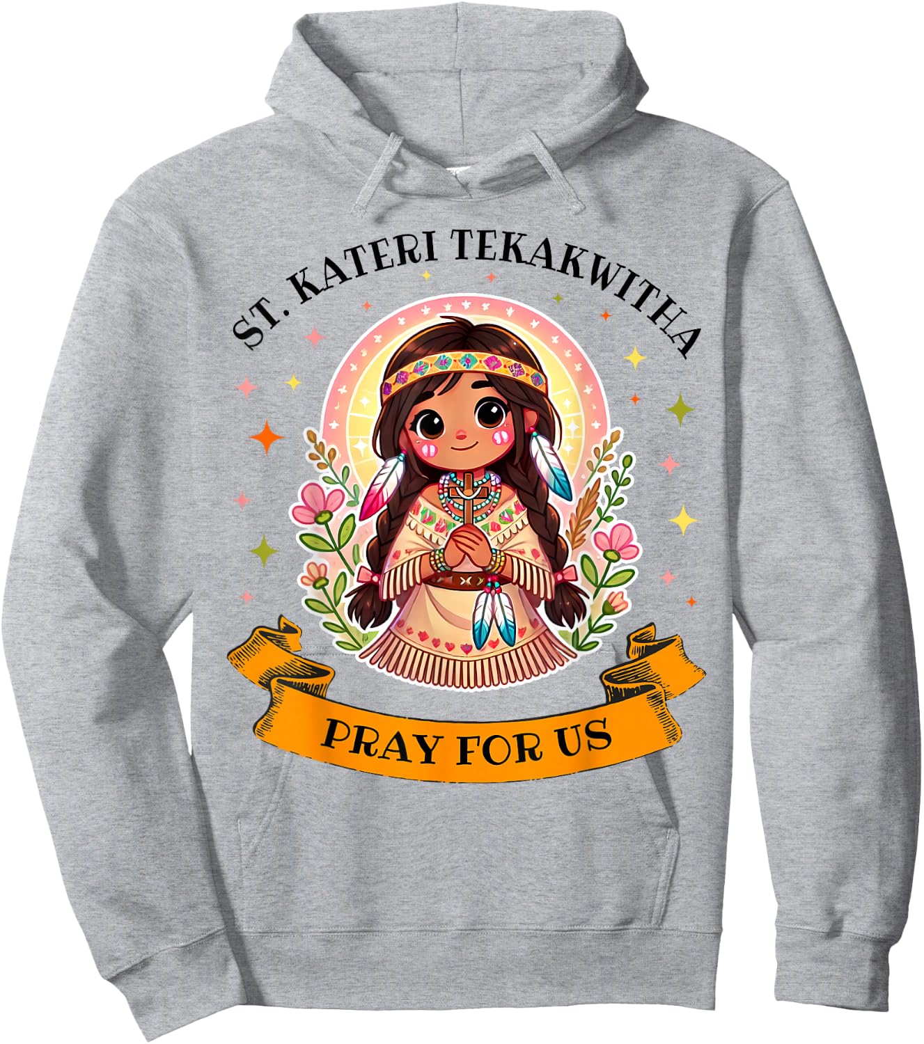 St. Kateri Tekakwitha Catholic Saint Pray for Us for Kids Hoodie - Hoodie | Ash
