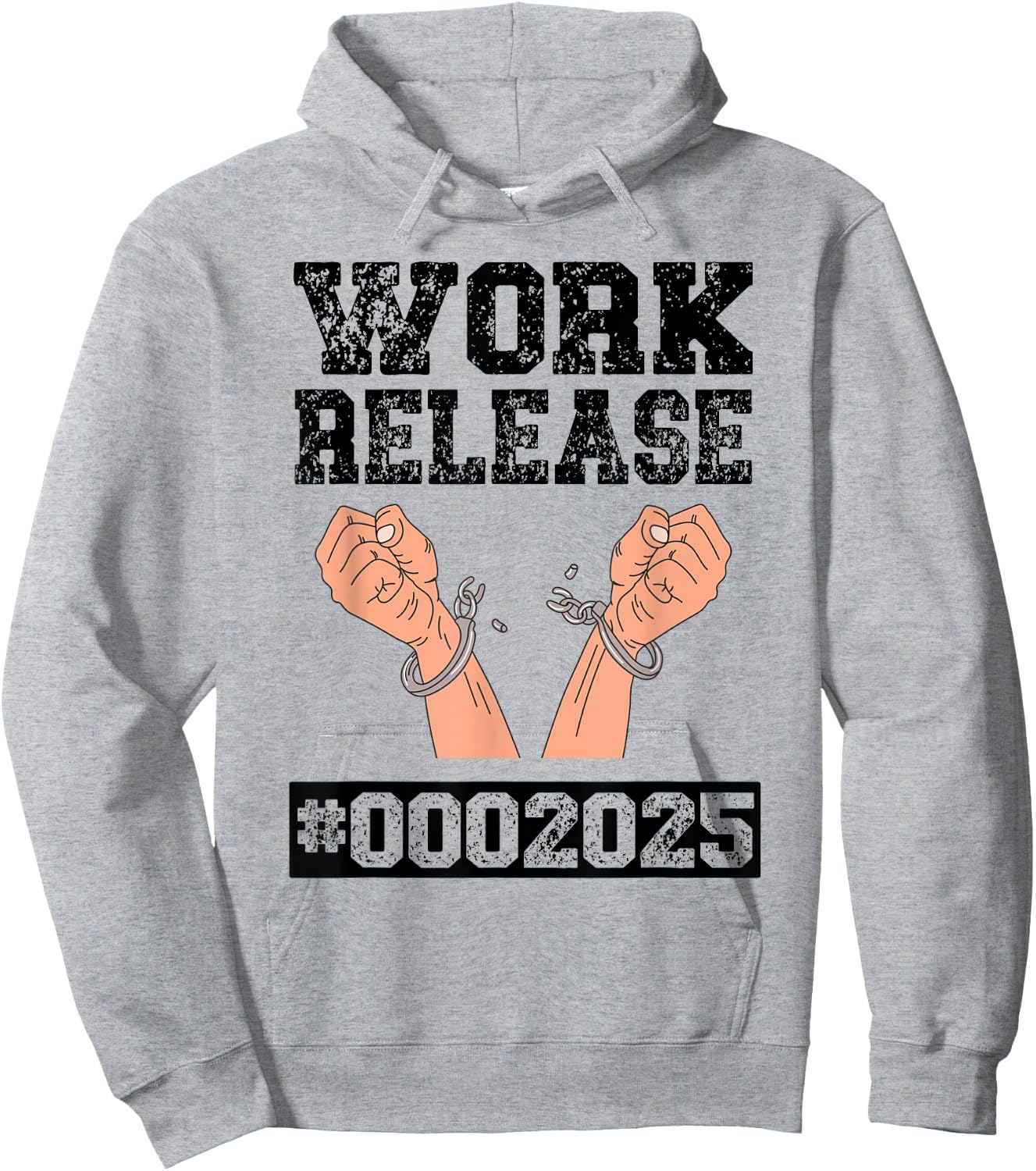 2025 Work Release Funny Retirement 2025 Retired Men Women Hoodie - Hoodie | Ash