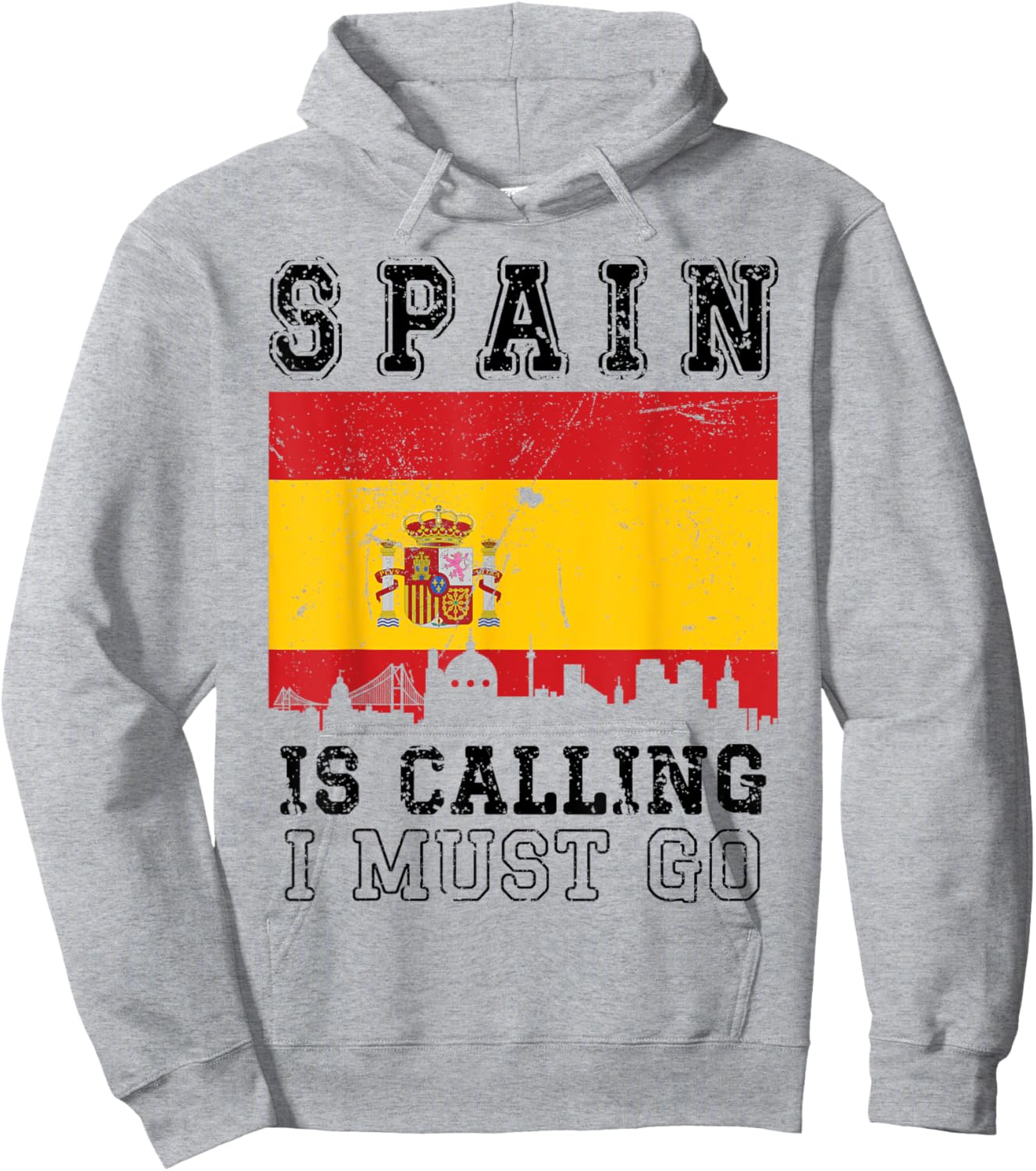 Spain Is Calling And I Must Go Anniversary I Love Spain Trip Hoodie - Hoodie | Ash