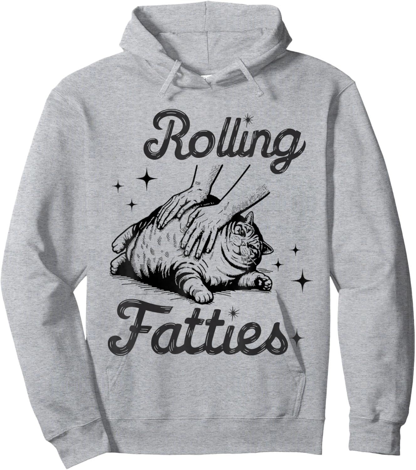 Rolling Fatties Cat Funny Cute Cat Lover Kitten Owner Kitty Hoodie - Hoodie | Ash