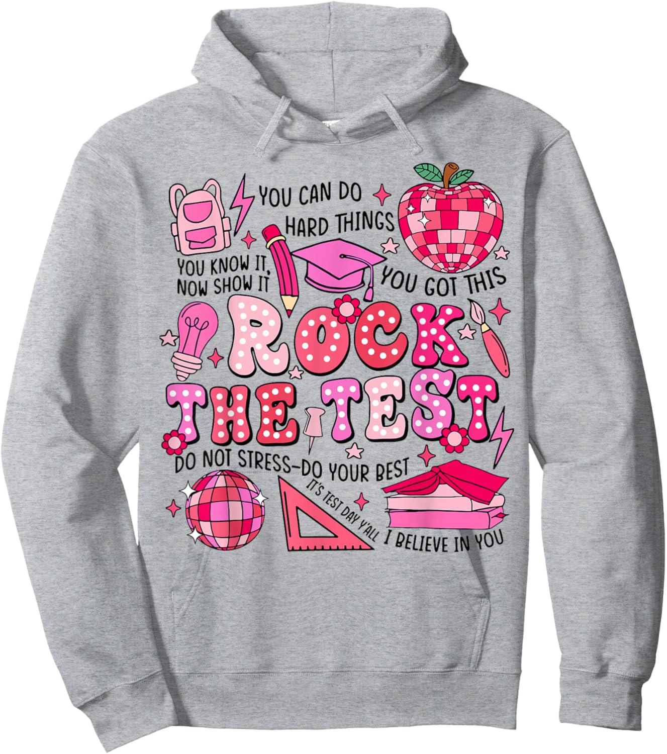 Rock The Test Testing Day Don't Stress Do Your Best Teacher Women Girls Kids Hoodie - Hoodie | Ash