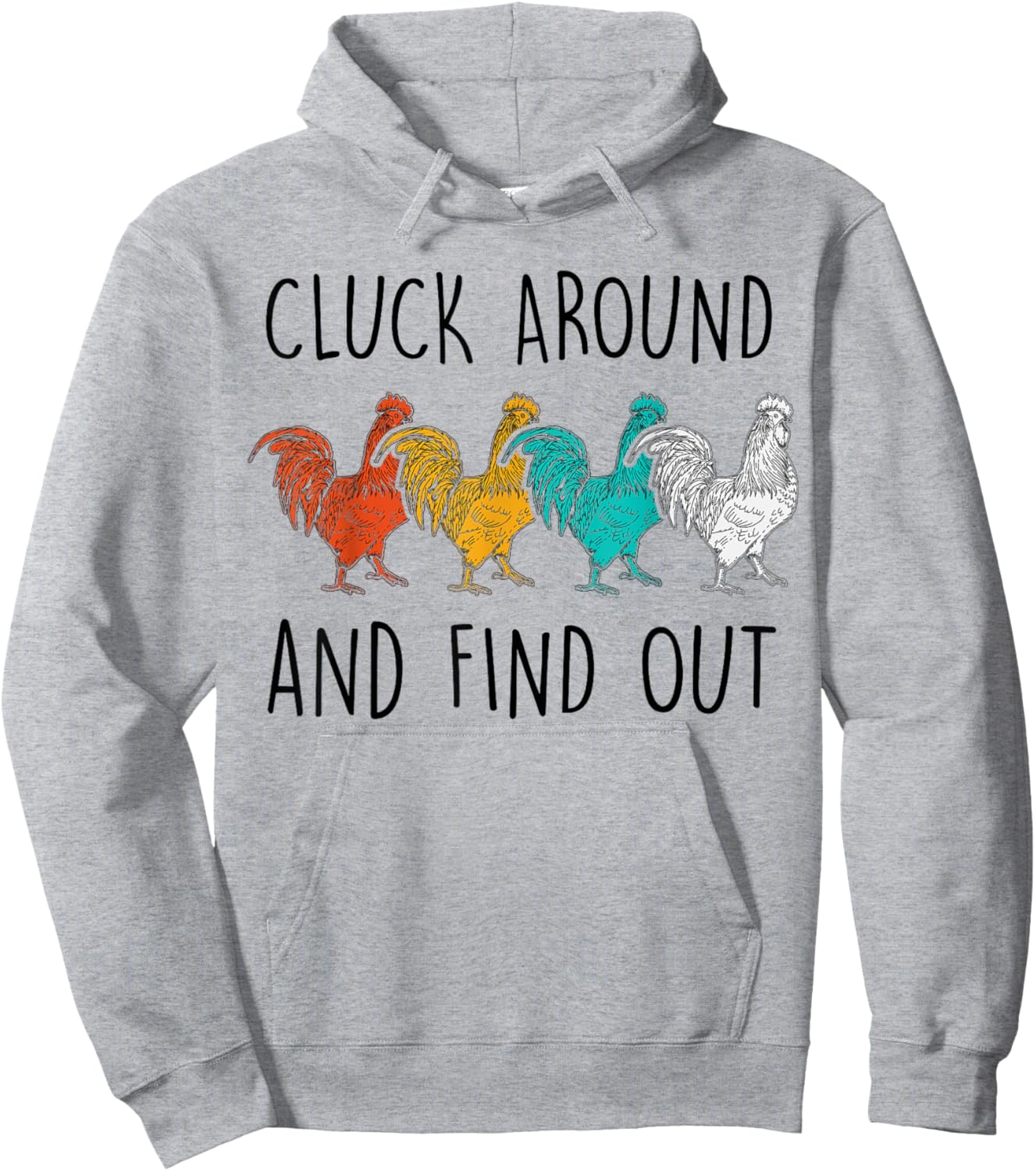 Cluck Around And Find Out Funny Vintage Chicken Rooster Hoodie - Hoodie | Ash
