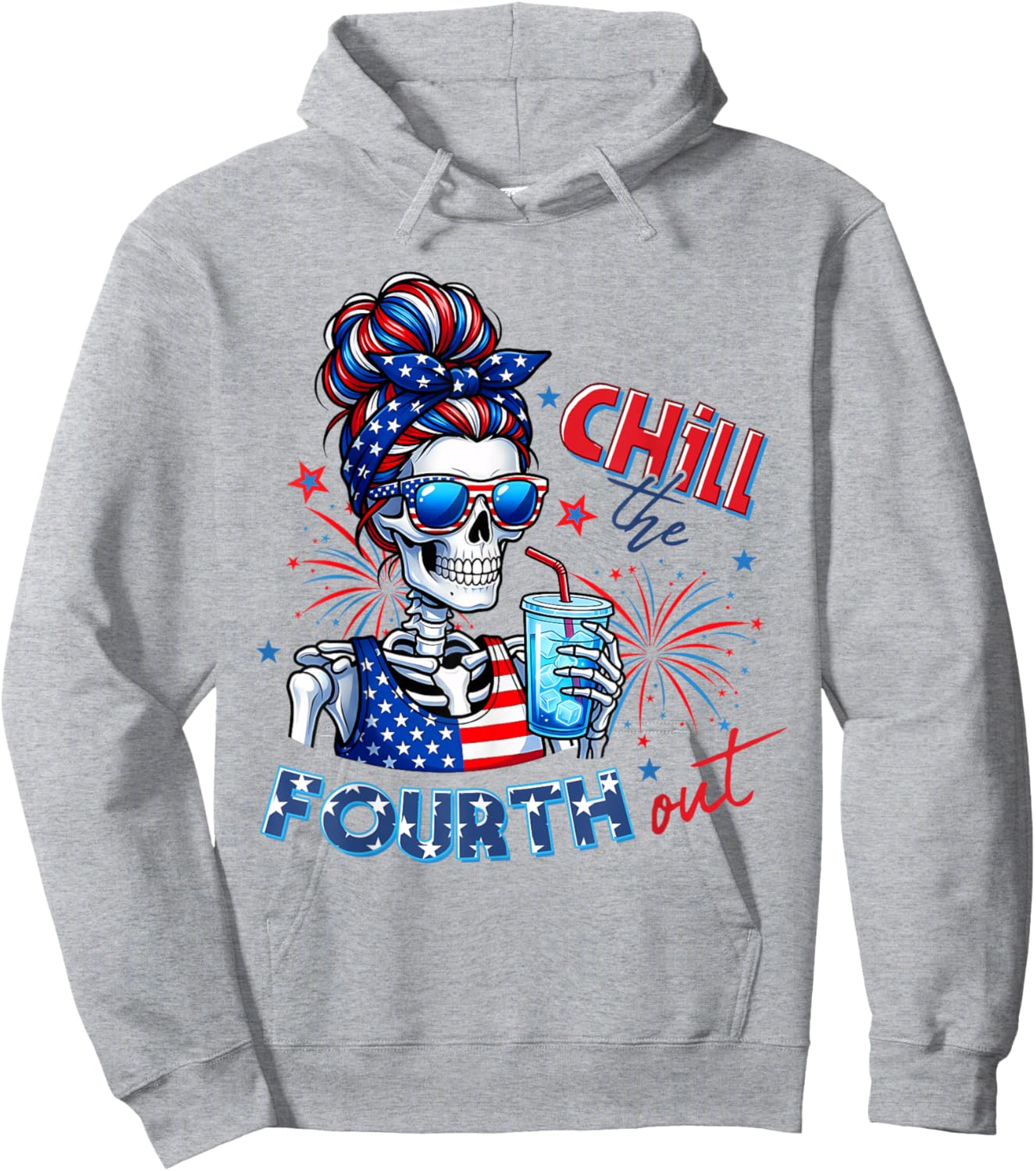 Funny Chill The Fourth Out Skeleton USA 4th of July Women Hoodie - Hoodie | Ash