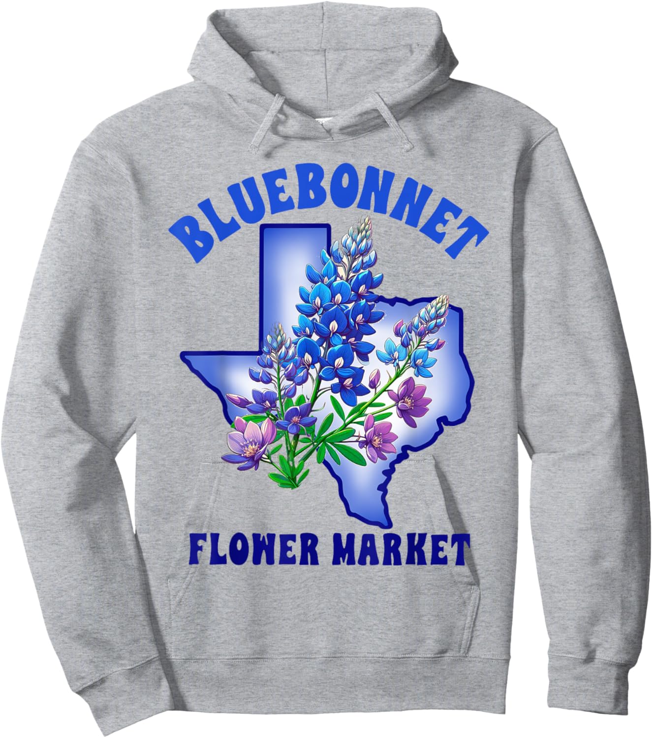 Texas State Texas Hometown Travel Bluebonnet Flowers Market Hoodie - Hoodie | Ash