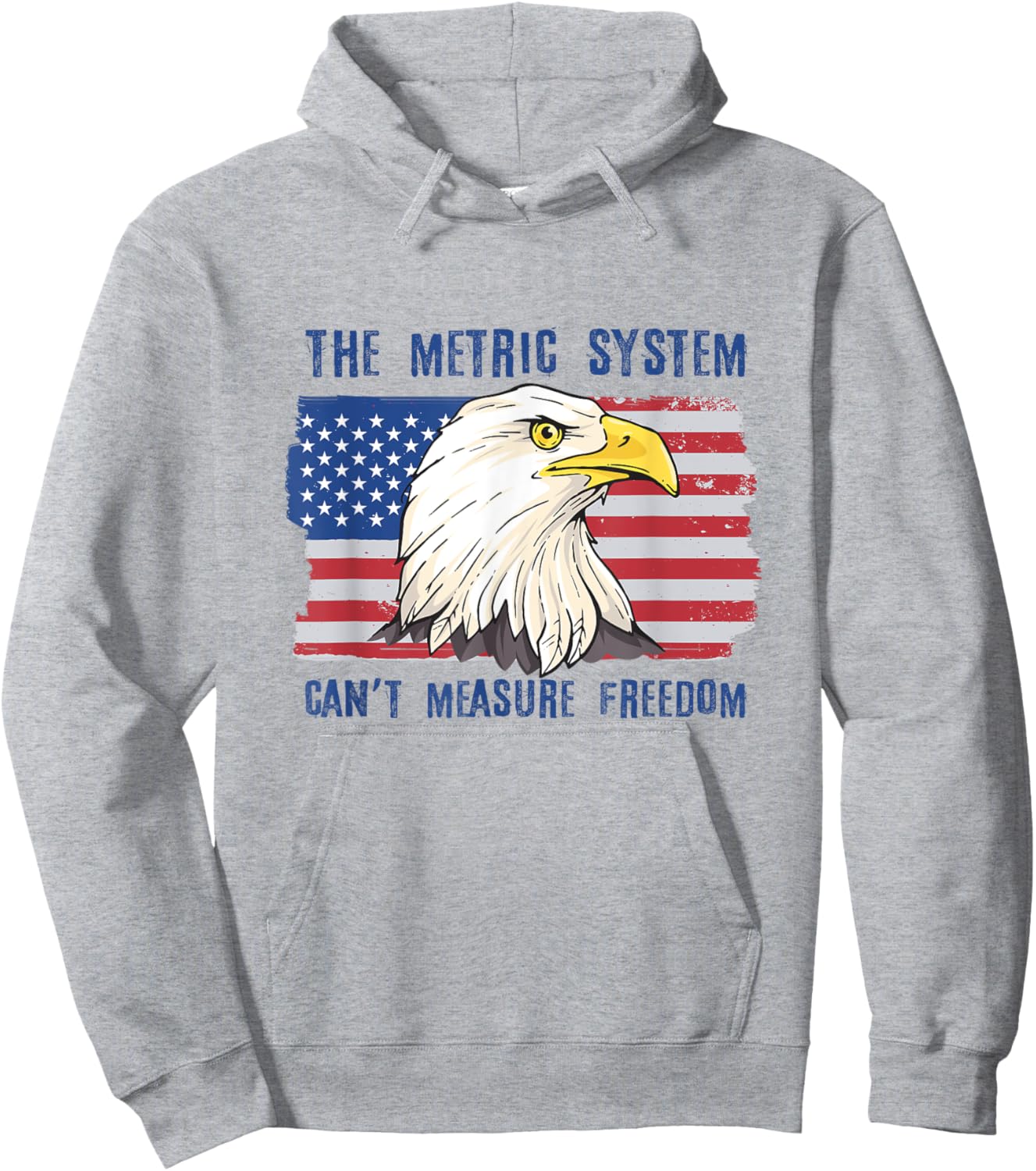 The Metric System Can't Measure Freedom 4th of July Hoodie - Hoodie | Ash