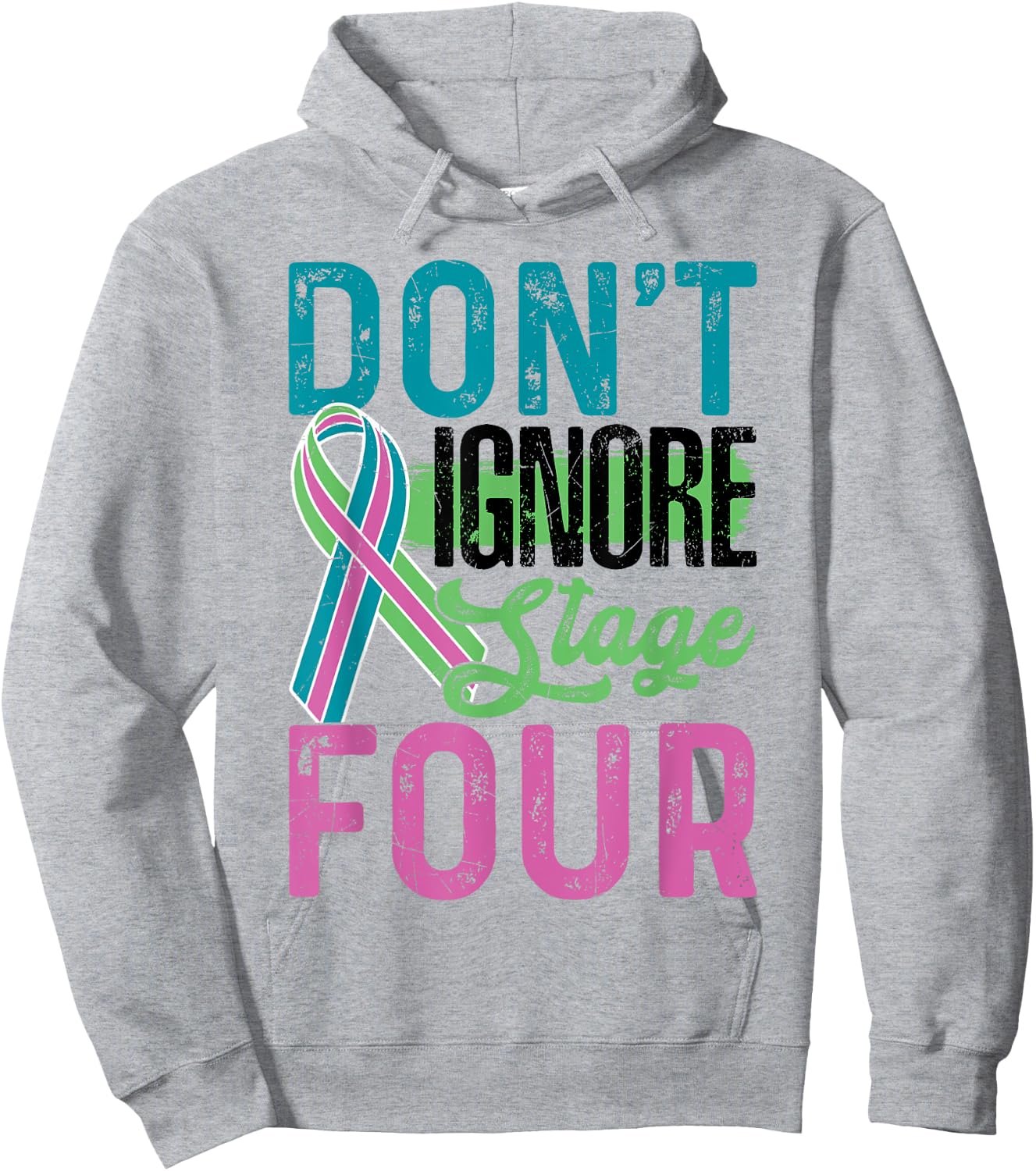 Don't Ignore Stage Four Metastatic Breast Cancer Awareness Hoodie - Hoodie | Ash