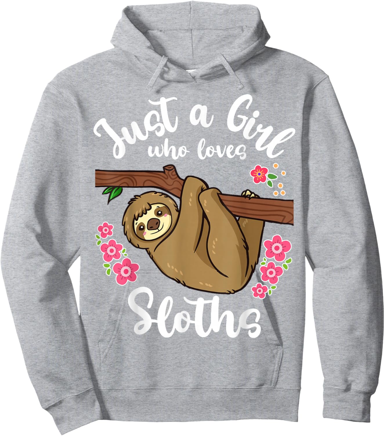 Sloth Just a Girl Who Loves Sloths Hoodie - Hoodie | Ash