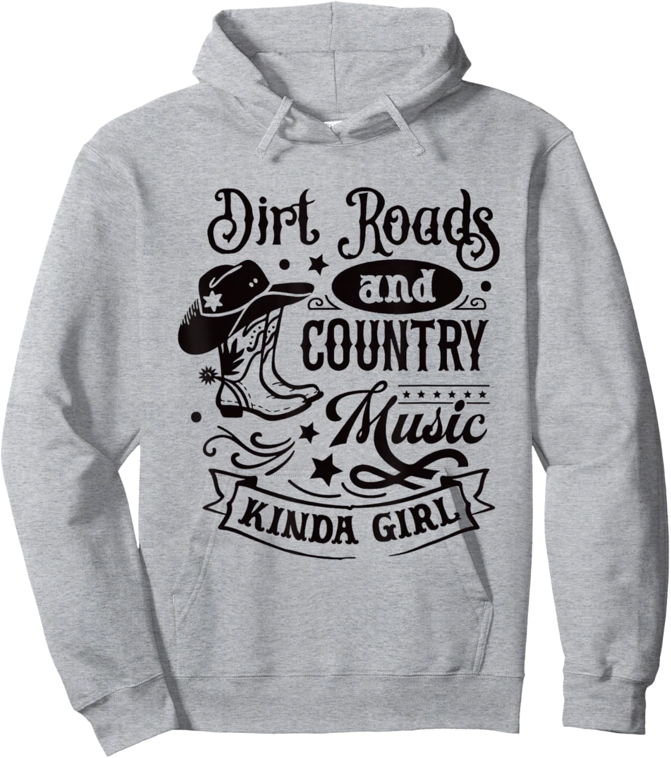 Dirt Roads Country Music Kinda Girl / Cowgirl Southern Quote Hoodie - Hoodie | Ash