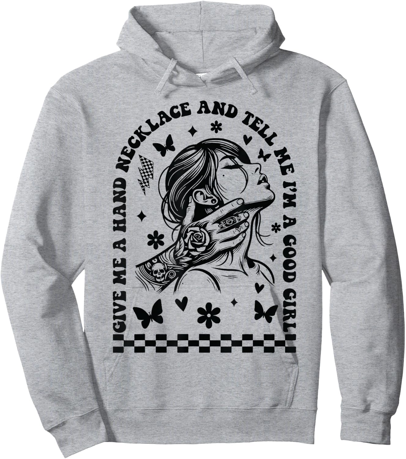 Give Me A Hand Necklace And Tell Me I'm A Good Girl Hoodie - Hoodie | Ash