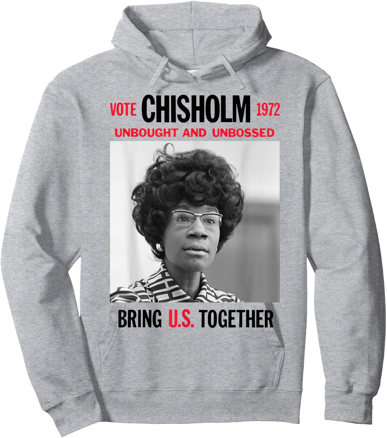 USA Black History Poster UNBOUGHT UNBOSSED Shirley Chisholm Hoodie - Hoodie | Ash