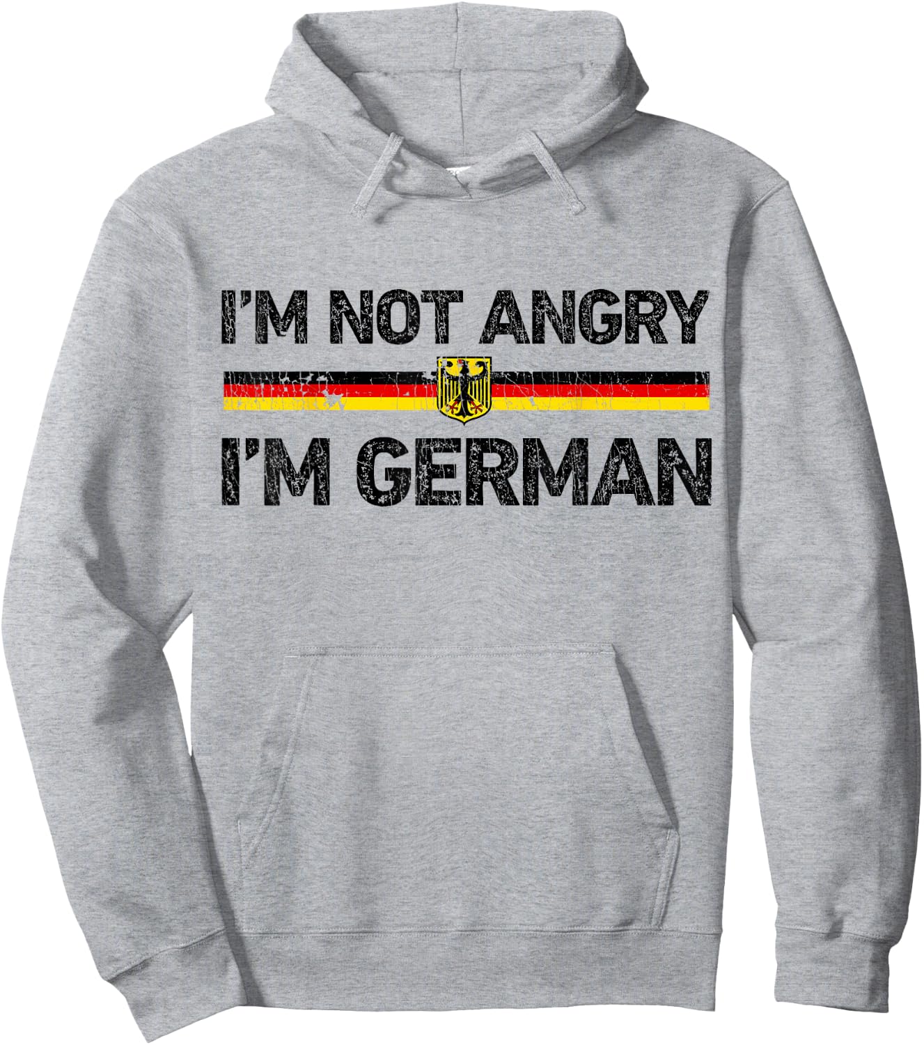 I'm Not Angry I'm German T shirt Germany Flag Funny Humor Hoodie - Hoodie | Ash
