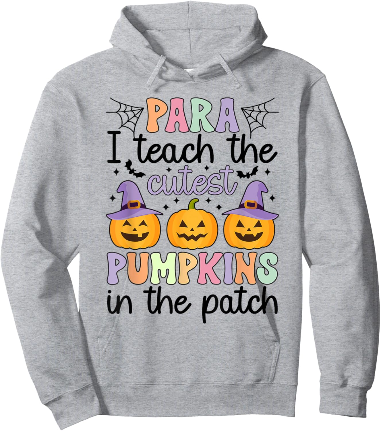 Cutest Pumpkins Spooky Para Halloween Paraprofessional Hoodie - Hoodie | Ash