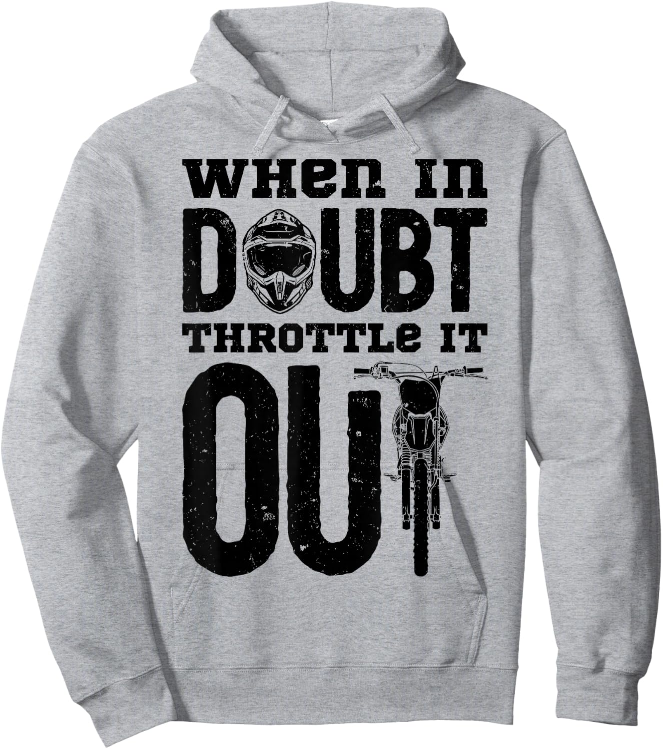 When In Doubt Throttle It Out Dirt Bike Motocross Funny Gift Hoodie - Hoodie | Ash