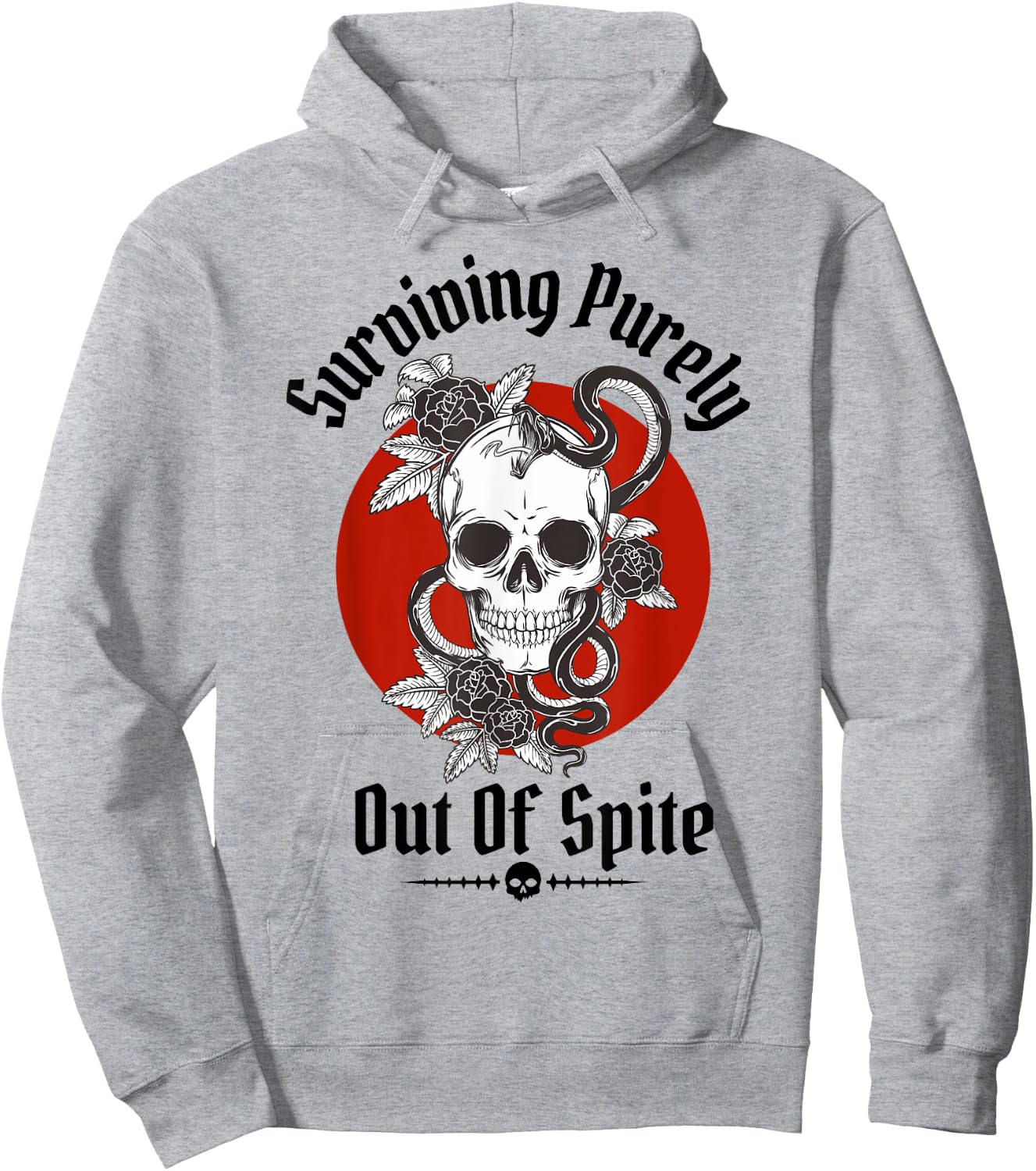Skeleton Surviving Purely Out of Spite - Alive Out of Spite Hoodie - Hoodie | Ash