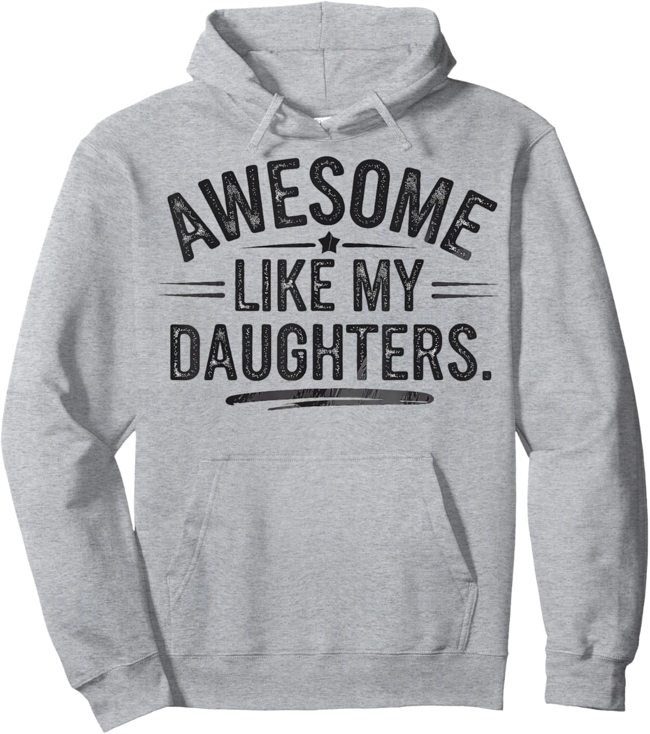 Awesome Like My Daughters Shirt Funny Fathers Day Gift Dad Hoodie - Hoodie | Ash