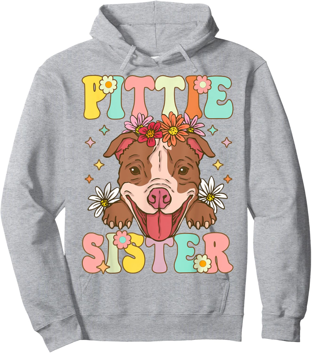 Pittie Sister Pitbull Sister Pitbull Sister Female Dog Lover Hoodie - Hoodie | Ash