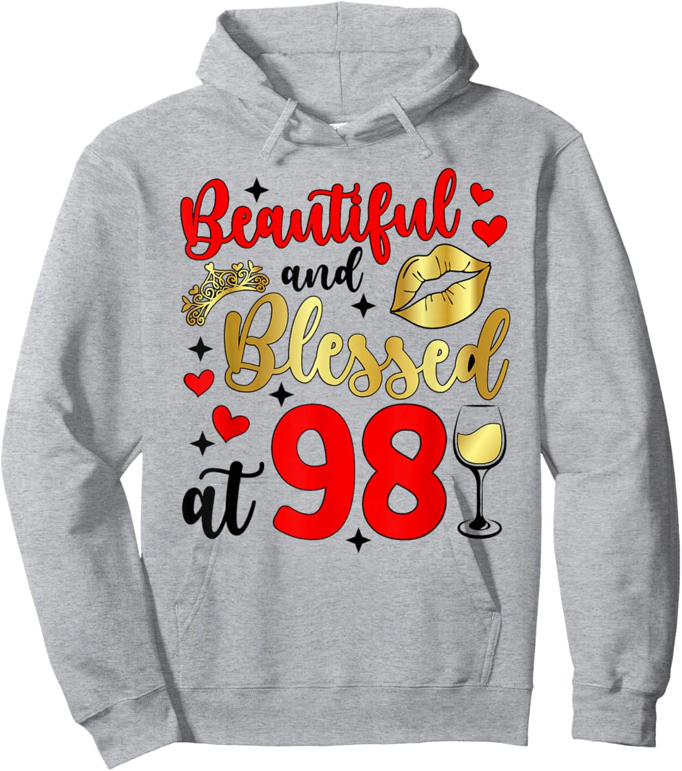 Blessed at 98 Year Old 98th Birthday It's My 98th Bday Hoodie - Hoodie | Ash