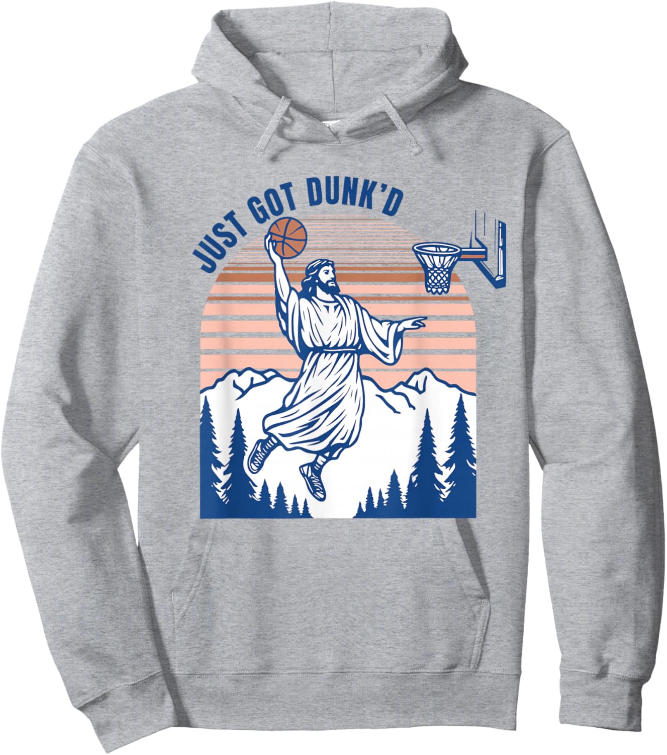 Just Got Dunk Christian Playing Basketball Religious Saying Hoodie - Hoodie | Ash