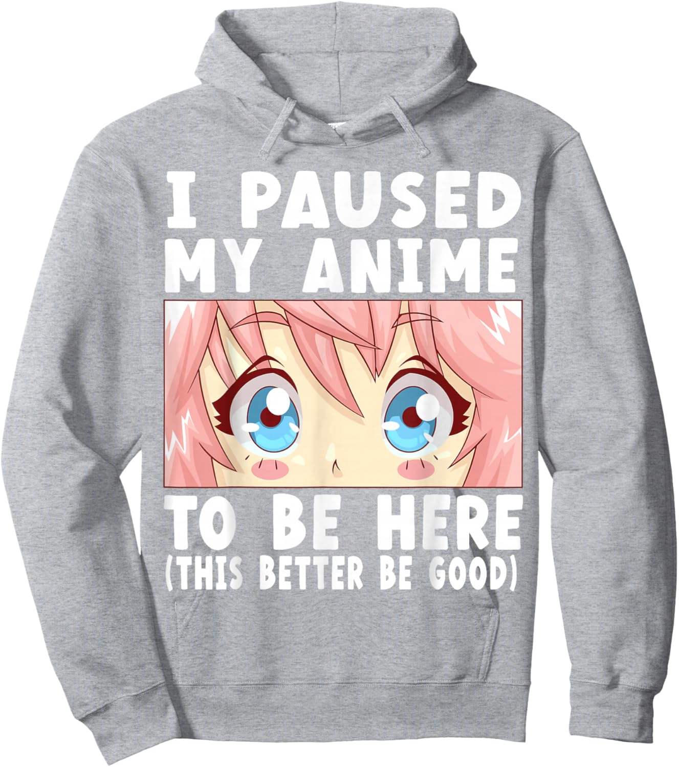 Anime I Paused My Anime to Be Here Anime Small Hoodie - Hoodie | Ash