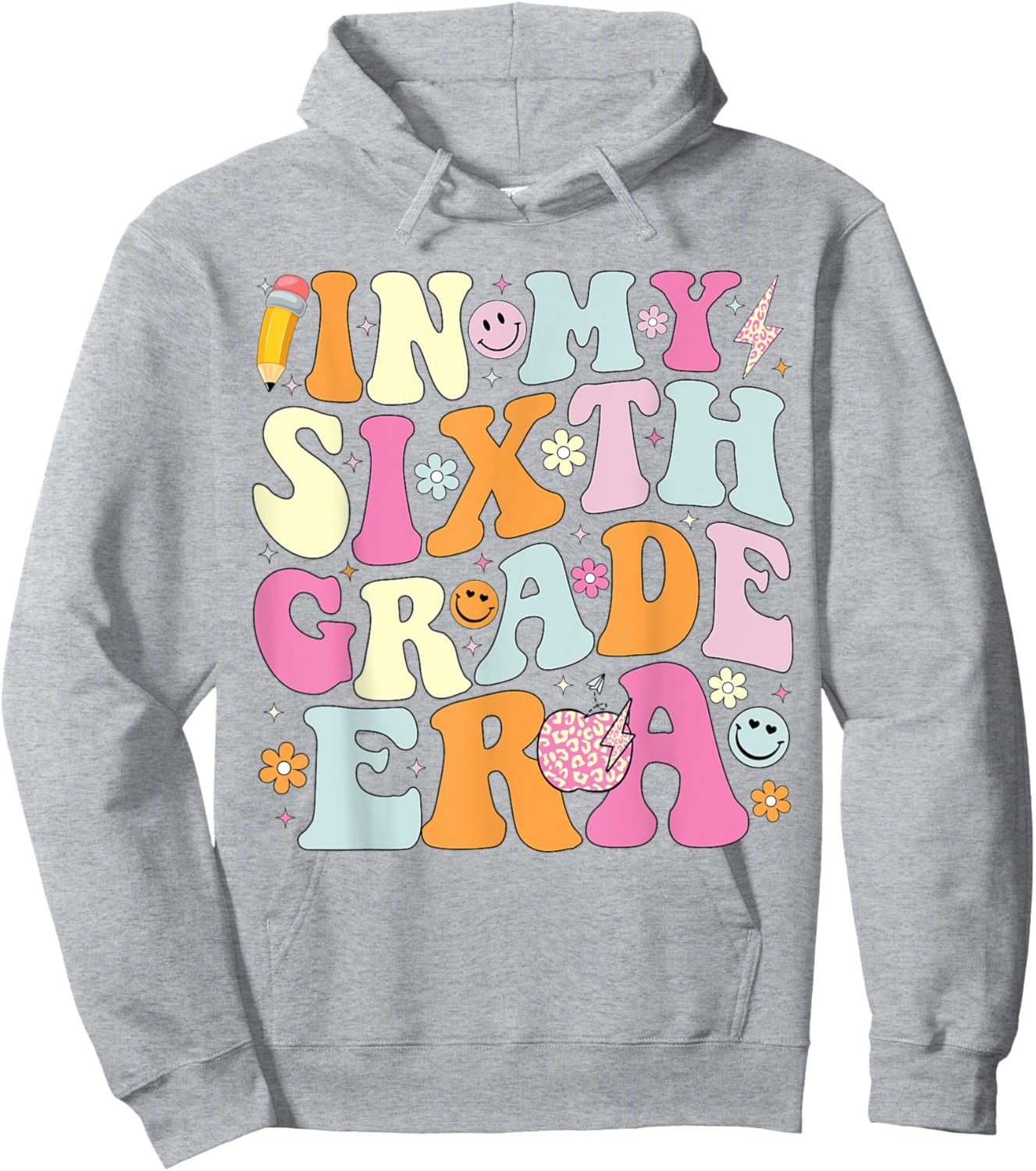 In My Sixth Grade Era Cool 6th Grade Teacher Back to School Men Women Girls Kids Hoodie - Hoodie | Ash