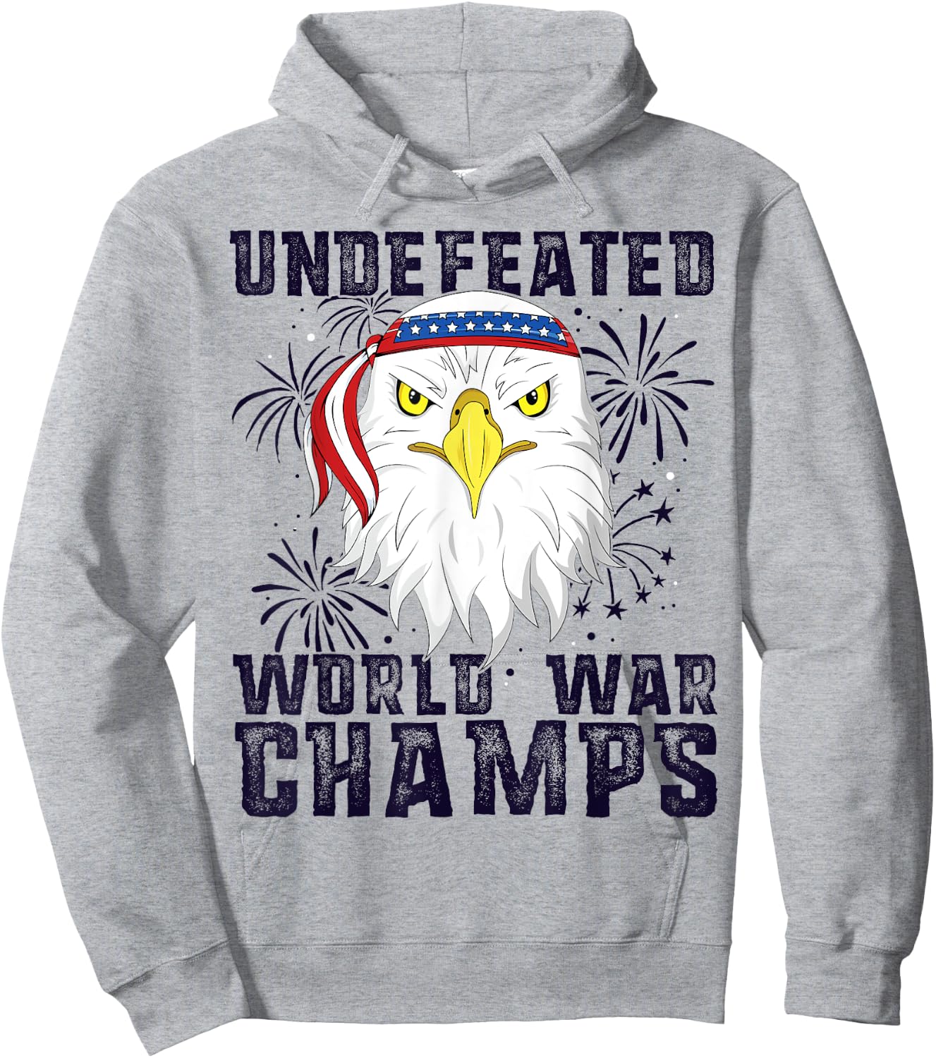 Undefeated World War Champs Eagle American 4th of July Hoodie - Hoodie | Ash