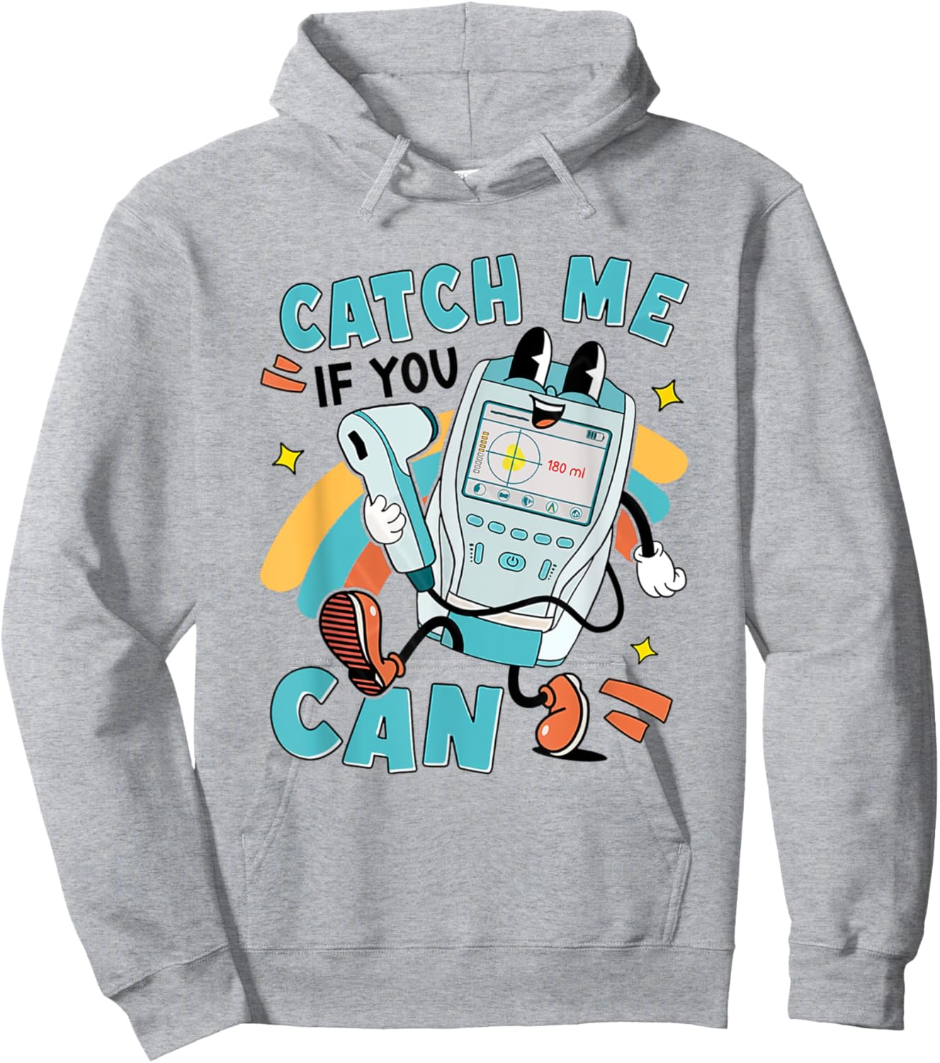 Catch Me If You Can Bladder Scanner Search Team ER Urology Hoodie - Hoodie | Ash