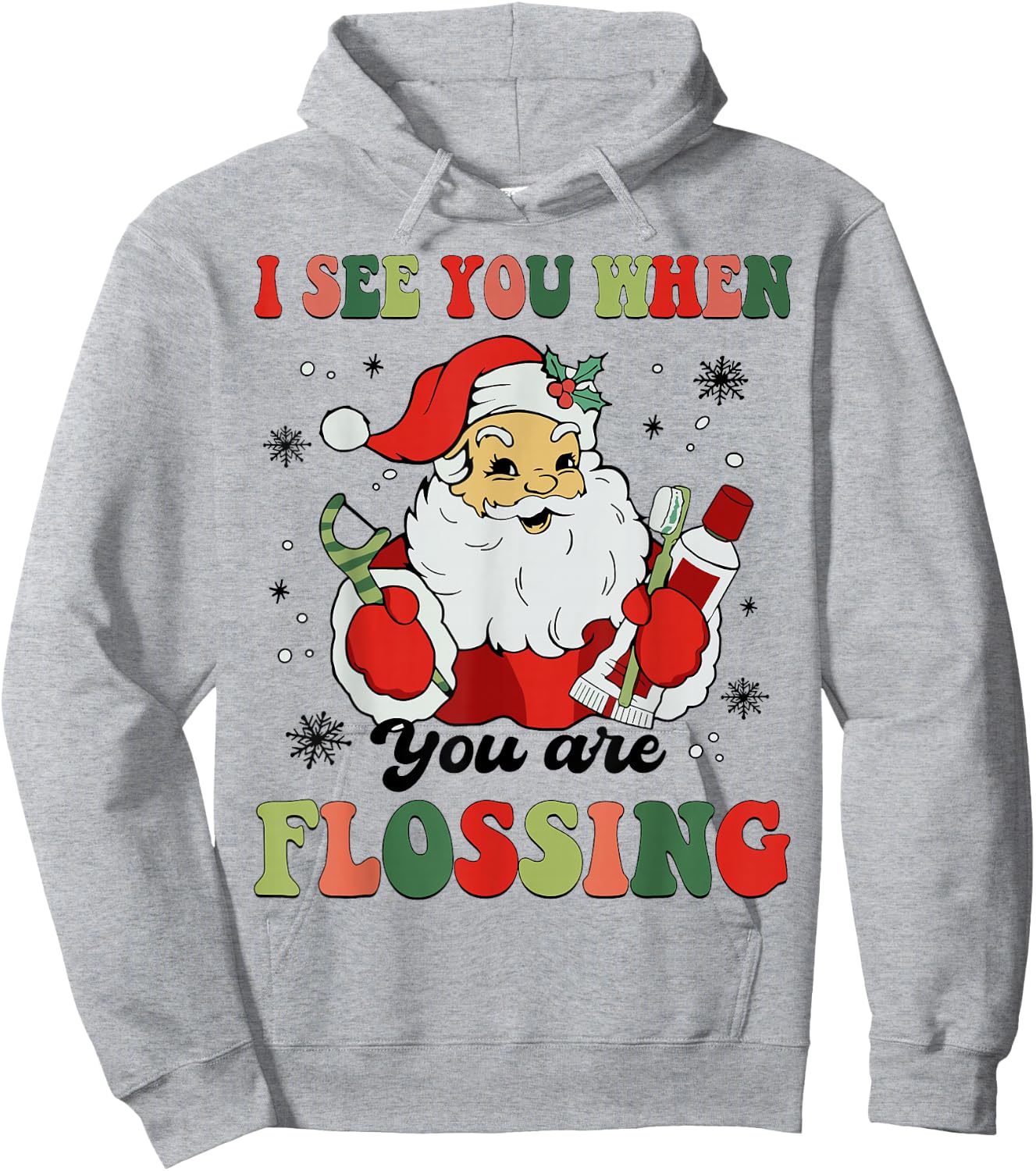 Dental Christmas I See You When You Are Flossing Dentist Hoodie - Hoodie | Ash