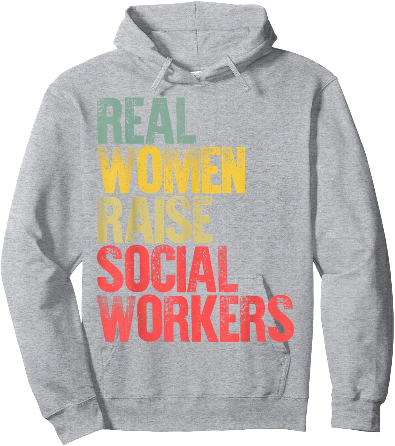 Proud Mom Shirt Real Women Raise Social Workers Gift Hoodie - Hoodie | Ash