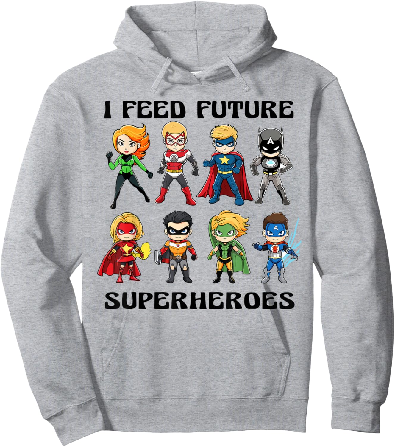 I Feed Future Superheroes School Lunch Lady Squad Funny Hoodie - Hoodie | Ash